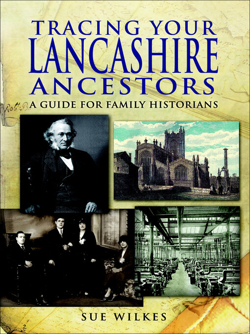 Title details for Tracing Your Lancashire Ancestors by Sue Wilkes - Wait list